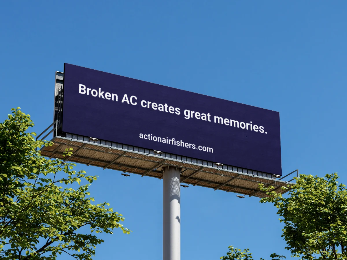Billboard reading "Broken AC creates great birthday memories."