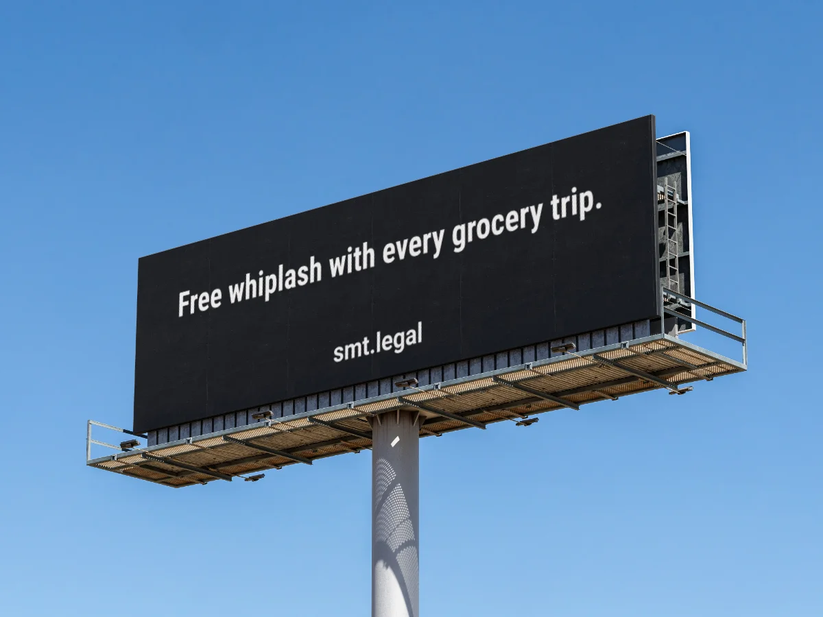 Billboard reading "Free whiplash with every grocery trip."